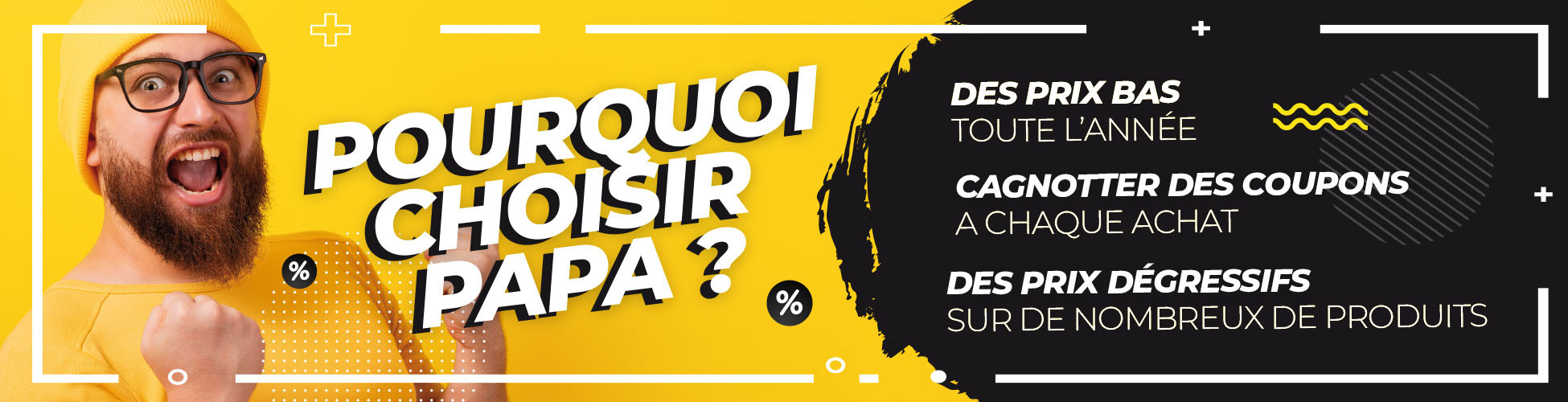 Des prix bas toute l'année